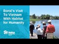 Boral's visit to Vietnam with Habitat for Humanity