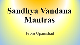 Sandhya Vandana Chant from Upanishad | Yajur Veda | Sri K. Suresh