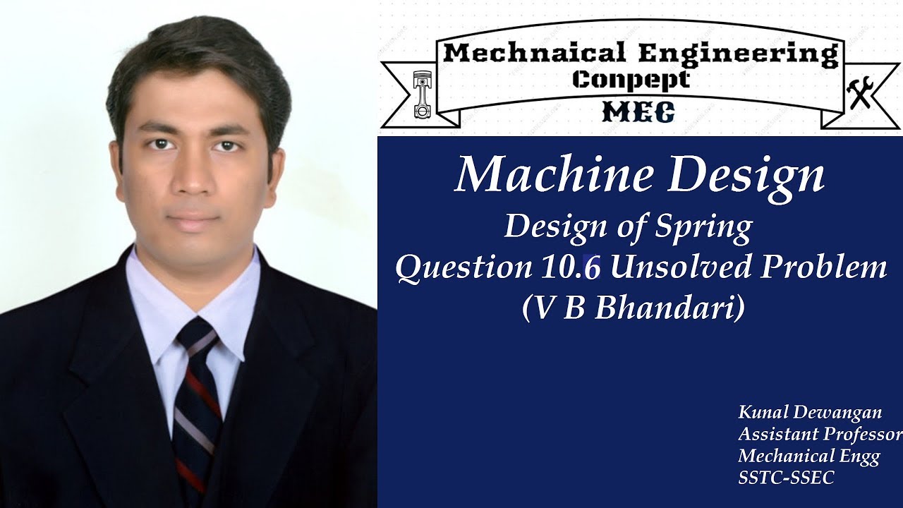 Machine Design- Design Of Spring Question 10.6 Unsolved Problem V B ...