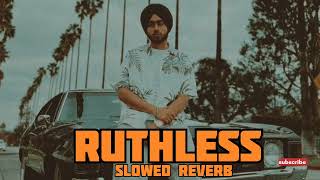 New punjabi slowed reverb song 2024||Ruthless||(Shubh)||