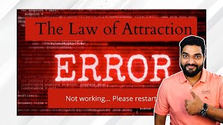 Why Law of Attraction is not working?