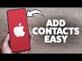 How To Add Contacts To Whatsapp On iPhone 2026 (Step-By-Step Tutorial)