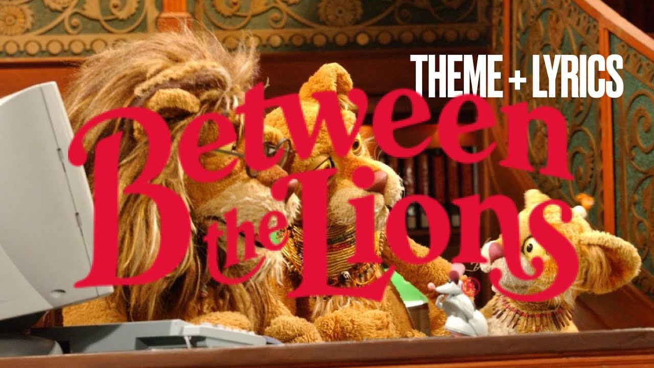 BETWEEN THE LIONS THEME SONG(LYRIC VIDEO) |POPULAR LYRICS # ...