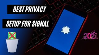 The Best Privacy Settings For Signal Private Messenger App