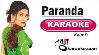 Paranda | Video Karaoke Lyrics | Kaur B, Bajikaraoke