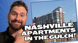 Nashville Apartment Tours: The Best Deals in The Gulch (2024)