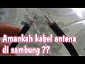 Cara menyambung kabel antena TV / kabel parabola