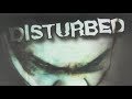 Disturbed - Song Meanings From 