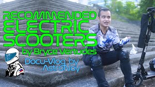 Recommended Electric Scooters by Bryce Vertudes (Part 6) - AstroNoy