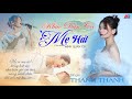 KHÚC DÂN CA MẸ HÁT - St: Minh Quân CSC - Tb: Ca sĩ Thanh Thanh (Official MV)