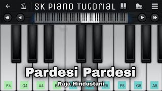 Pardesi Pardesi Jana Nahi (Raja Hindustani),Udit Narayan,Alka Yagnik | Perfect Piano + Easy Tutorial