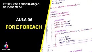 Introdução à programação de jogos em C# (Aula 06 - For e Foreach)