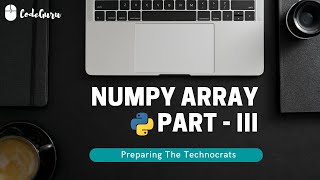 Best Python Tutorial in Hindi | NumPy Array Part-3 | Tutorial 37-For beginners | CodeGuru
