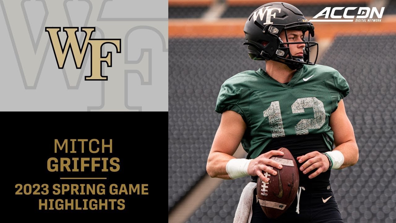 Wake Forest QB Mitch Griffis 2023 Spring Game Highlights - YouTube