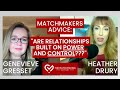 Matchmakers Advice: Are Relationships Built on Power and Control?