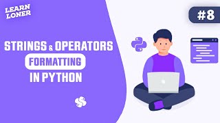 Python String Formatting - A Step-by-Step Guide For Beginners