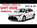 Shift Knob Removal on TOYOTA COROLLA  2021 2022 2023 2024 2025 2026