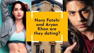 Nora Fatehi and Aryan Khan are they dating?  #norafatehi #aryankhan #relationship