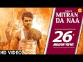 NINJA : Mitran Da Naa (Official Video) | Desi Crew | New Punjabi Song 2020 | White Hill Music