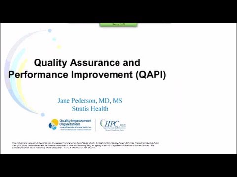 Quality Assurance and Performance Improvement (QAPI)