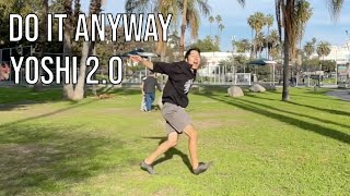 Do It Anyway - Yoshi 2.0 (Lyric Video)