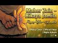 MaherZain‬ - Hikaya Jamila | Official Video | ماهر زين - حكاية جميلة | Malay Cover |  Majlis Kahwin