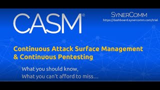 Continuous Attack Surface Management & Continuous Pentesting with Synercomm
