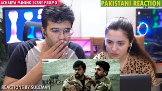 Pakistani Couple Reacts To Acharya Mining Scene Promo | Megastar Chiranjeevi | Ram Charan