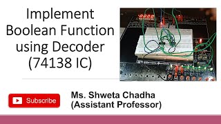 Implement Boolean Functions using Decoder (74138) IC with solved examples