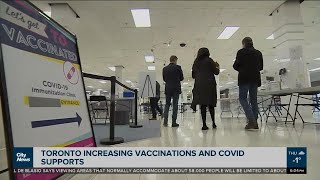 Toronto increasing vaccinations, COVID supports