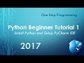 Python Beginner Tutorial 1 - Install and Setup PyCharm IDE