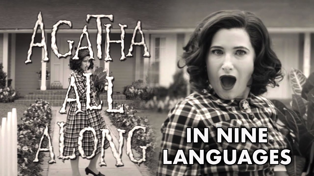 Agatha All Along In Nine Languages (WandaVision) - YouTube