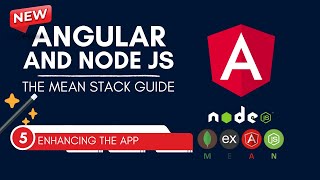 Enhancing the App ✨- #Angular & #NodeJS - Complete MEAN Stack #meanstack Full Course