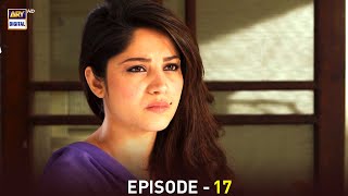 Anabiya Episode 17 | Neelum Munir | Kamran Jeelani | ARY Digital