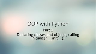Object Oriented Programming using Python- Part 1- declaring classes, instance variables