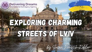 Exploring Charming Streets of Lviv: A Walk with Delivering Dreams 🌟🇺🇦