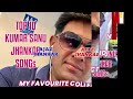 Kumar Sanu Top Ten Jhankar Song vol 2  Collection by Ajaz