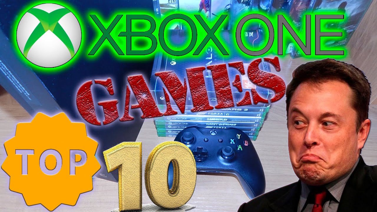 My Top 10 XBox One Games или во что поиграть? в какие игры XBox One в ...