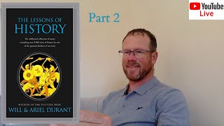 Live Reading | The Lessons of History - Will & Ariel Durant (Part 2 | ch.6-13)