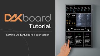 Getting Started: DAKboard Touchscreen Setup