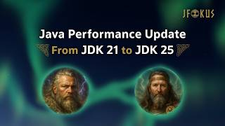 Java Performance Update: From JDK 21 to JDK 25