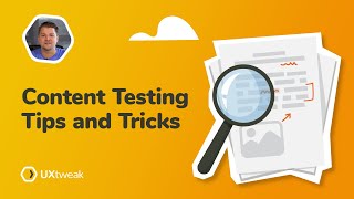 Content Testing Tips and Tricks