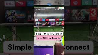 TCL Android Tv Remote pairing Simple Way How to connect your remote to led #tcl #remote #led #shorts