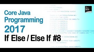 Core Java Programming 2017 If Else IF Statement #8