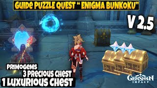 Primogems & Luxurious Chest !! Guide Puzzle Quest "Enigma Bunkoku" Genshin Impact v 2.5