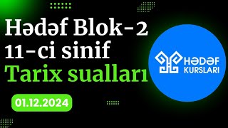 HƏDƏF BLOK-2 11-ci sinif Tarix sualların izahı.