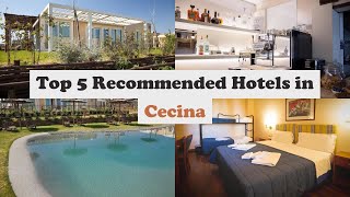 Top 5 Recommended Hotels In Cecina | Best Hotels In Cecina