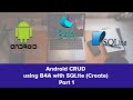 Android CRUD using B4A with SQLite (Create) - Part 1 - VB Language