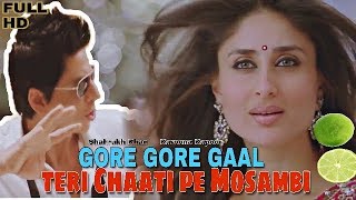 SHAHRUKH KHAN : GORE GORE GAAL TERI CHAATI PE MOSAMBI 🍈🍈 Kareena Kapoor mashup FUFA | CAARY MINATI