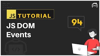 #94 JavaScript Bangla Tutorial | DOM Events | DOM Tutorial - 9